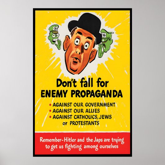 WWII Poster USA Don't fall for enemy propaganda ポスター (正面)