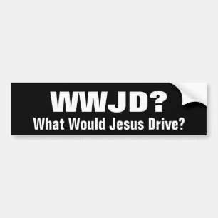 WWJDか。  イエス・キリストは何を運転しますか。 バンパーステッカー