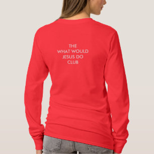 WWJDは、クラブに加わります Tシャツ