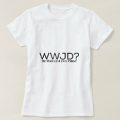 WWJDイエスがMのために最初に愛することとは何か Tシャツ (デザイン正面)