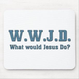 WWJD?イエスは何をするだろうか。 マウスパッド