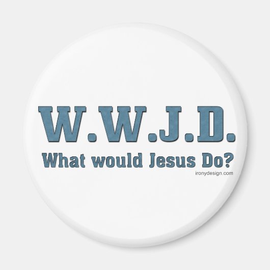WWJD?イエスは何をするだろうか。 マグネット (正面)