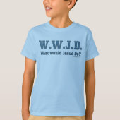 WWJD?イエスは何をするだろうか。 Tシャツ (正面)