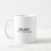 Wwjd Probably Flip Tables Christian Humor コーヒーマグカップ (左)