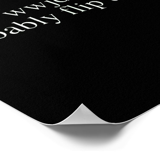 Wwjd Probably Flip Tables Christian Humor  ポスター (角)