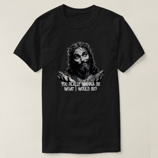 WWJD? Tシャツ (デザイン正面)