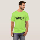 WWMDか。 Tシャツ (正面フル)