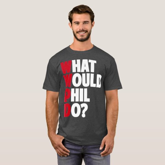 WWPDフィルが皮肉をおもしろい言う Tシャツ (正面フル)