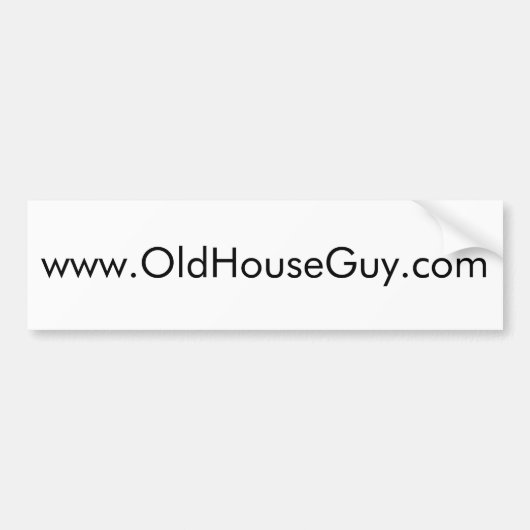 WWW、oldhouseguy.com バンパーステッカー (正面)