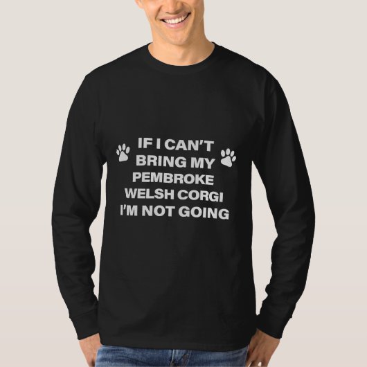 Xもし X X M Nのウェルシュコーギーを持って来る Tシャツ (正面)