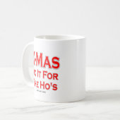 Xマスはホーズのためにやる コーヒーマグカップ (正面左)