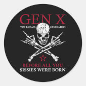 X世代の悪い世代の前に我々を信じる ラウンドシール (正面)