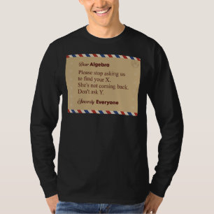 X親愛をストップ頼は代数でお願い Tシャツ