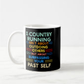 X-country Running Is Outwork Your Past Self Sitive コーヒーマグカップ (左)