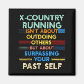 X-country Running Is Outwork Your Past Self Sitive マグネット (正面)