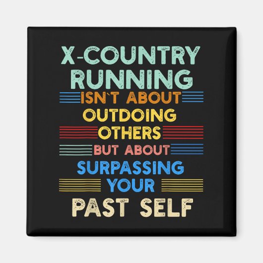 X-country Running Is Outwork Your Past Self Sitive マグネット (正面)