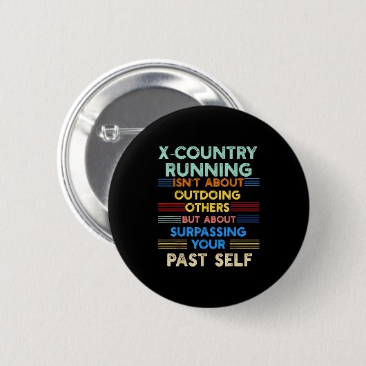 X-country Running Is Outwork Your Past Self Sitive 缶バッジ (正面&裏面)