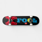 X FOOL 公式 スケートボード (横)