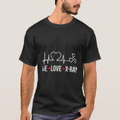 X-ray Technologist Radiology Tech - Live Love X-Ra Tシャツ (正面)