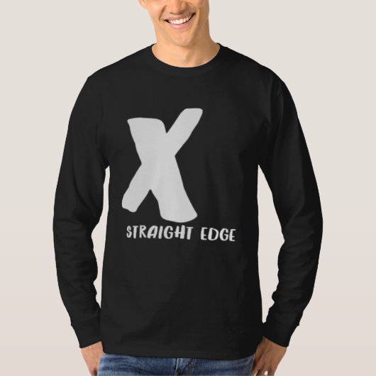 X Straight Edge  Hardcore Punk Rock Stay Straight Tシャツ (正面)