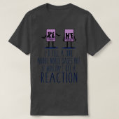 Xe He Chemistry Pun Tシャツ (デザイン正面)
