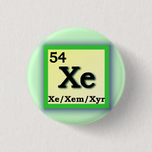 Xe Xem -周期表の個人的な性の代名詞 缶バッジ