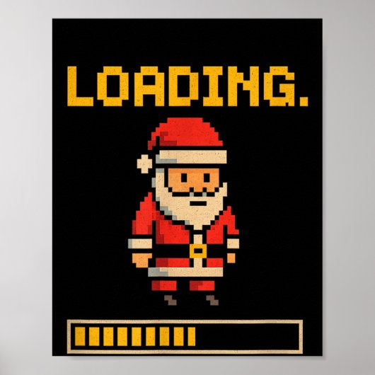 Xel Santa Loading Retro Christmas Gamer Shirt  ポスター (正面)
