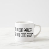 Xícara de expresso com frase エスプレッソカップ (右)