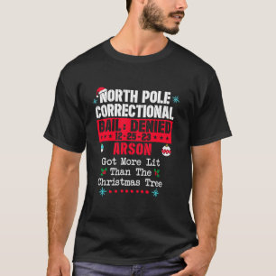 Xmより明るい北極得矯正放火 Tシャツ