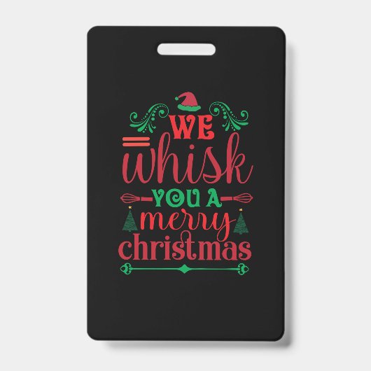 Xmas Art We Whisk You A Merry Christmas バッジ (Front)