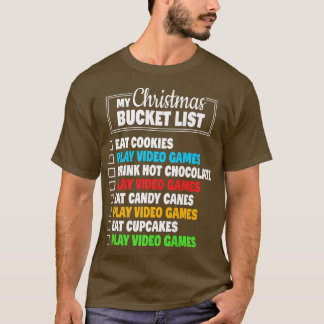 Xmas Bucket List Funny Gamer Video Games Boys Chri Tシャツ