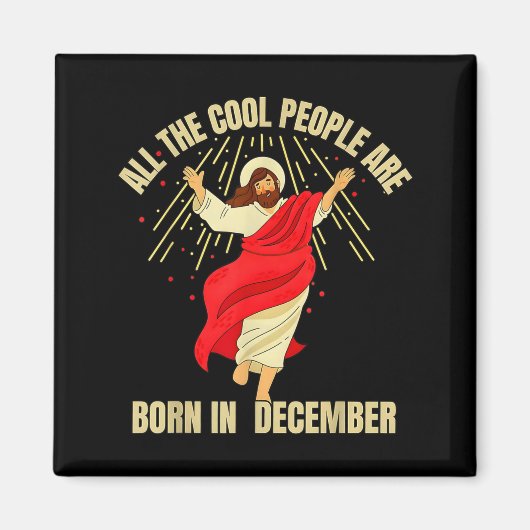 Xmas Cool People Are Born In December Christian Ch マグネット (正面)