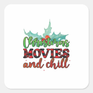 Xmas Gift Christmas Movies And Chill スクエアシール