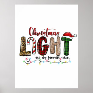 Xmas Gift Chritsmas Light Are My Favorite Color ポスター