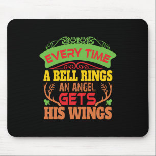 Xmas Gift Everytime A Bell Rings マウスパッド