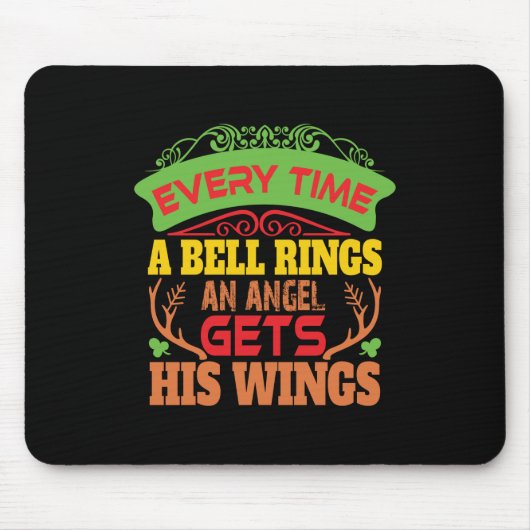 Xmas Gift Everytime A Bell Rings マウスパッド (正面)