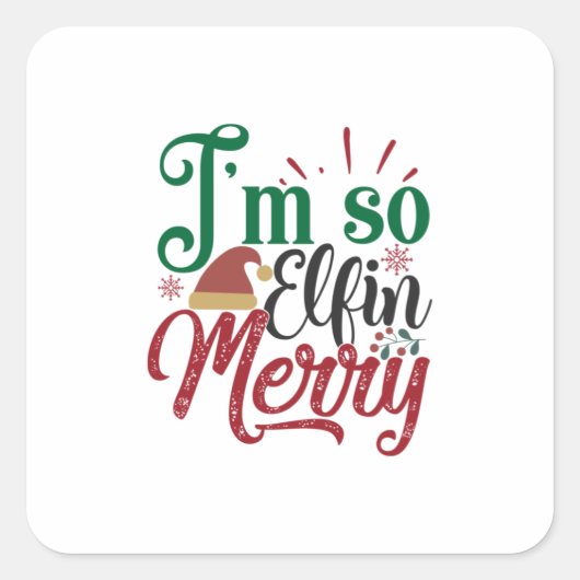 Xmas Gift | I Am So Elfin Merry スクエアシール (正面)