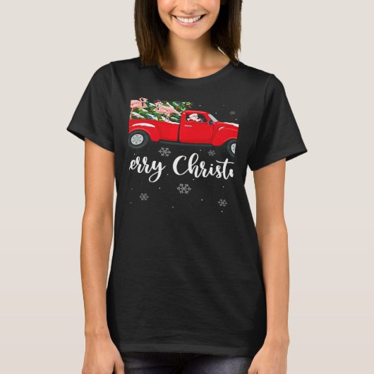 Xmas Lights Tree Santa Ride Flamingo Red Truck Chr Tシャツ (正面)