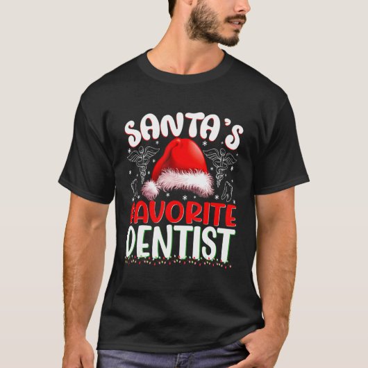 Xmas Santa's Favorite Dentist Christmas Tシャツ (正面)