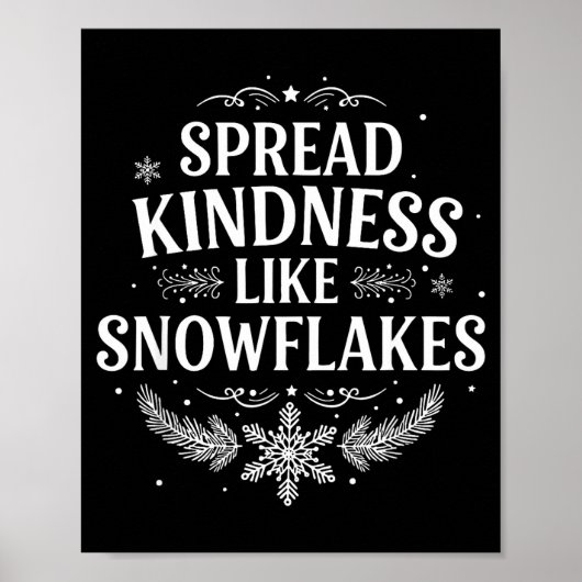 Xmas Themed Spread Kindness Like Snowflakes Merry ポスター (正面)