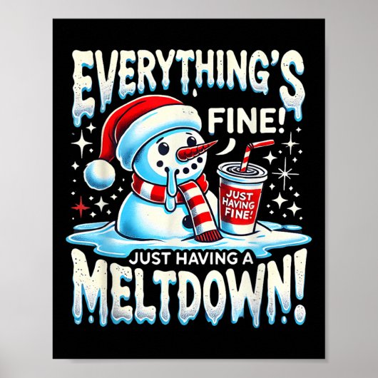 Xmas Winter Everything’s Fine Just Having A Meltdo ポスター (正面)
