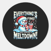 Xmas Winter Everything’s Fine Just Having A Meltdo ラウンドシール (正面)