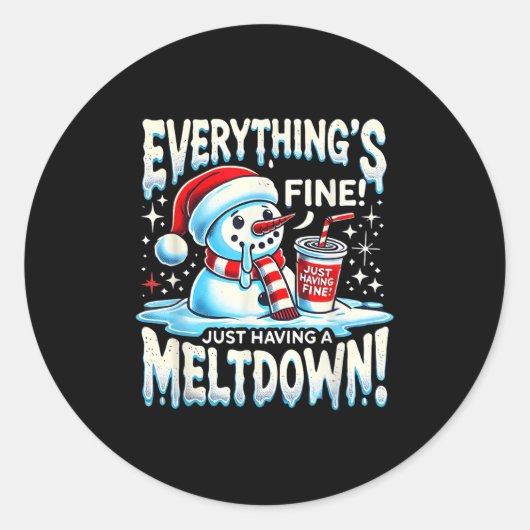 Xmas Winter Everything’s Fine Just Having A Meltdo ラウンドシール (正面)