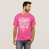 Yで終わる日だけトランペットを演奏します 面白い Tシャツ (正面フル)
