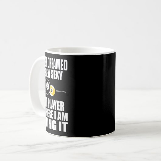 Yビリヤードの贈り物とは夢にもおもしろい思わなかった コーヒーマグカップ (正面左)