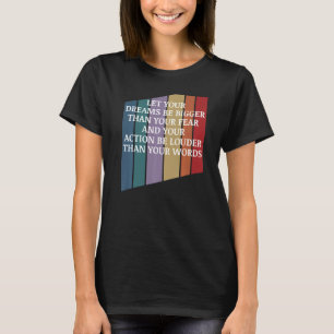 Y前向きより夢を大きくさせるメッセージ Tシャツ