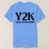 Y2K祝のY2Kのバグの大惨事はY2KのY2Kのバグの大惨事である Tシャツ (デザイン正面)