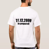 Y3K -準備されて下さい! Tシャツ (裏面)