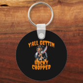 Y’all Gettin Rocky Chopped Tennessee Halloween Cos キーホルダー (正面)