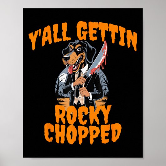 Y’all Gettin Rocky Chopped Tennessee Halloween Cos ポスター (正面)
